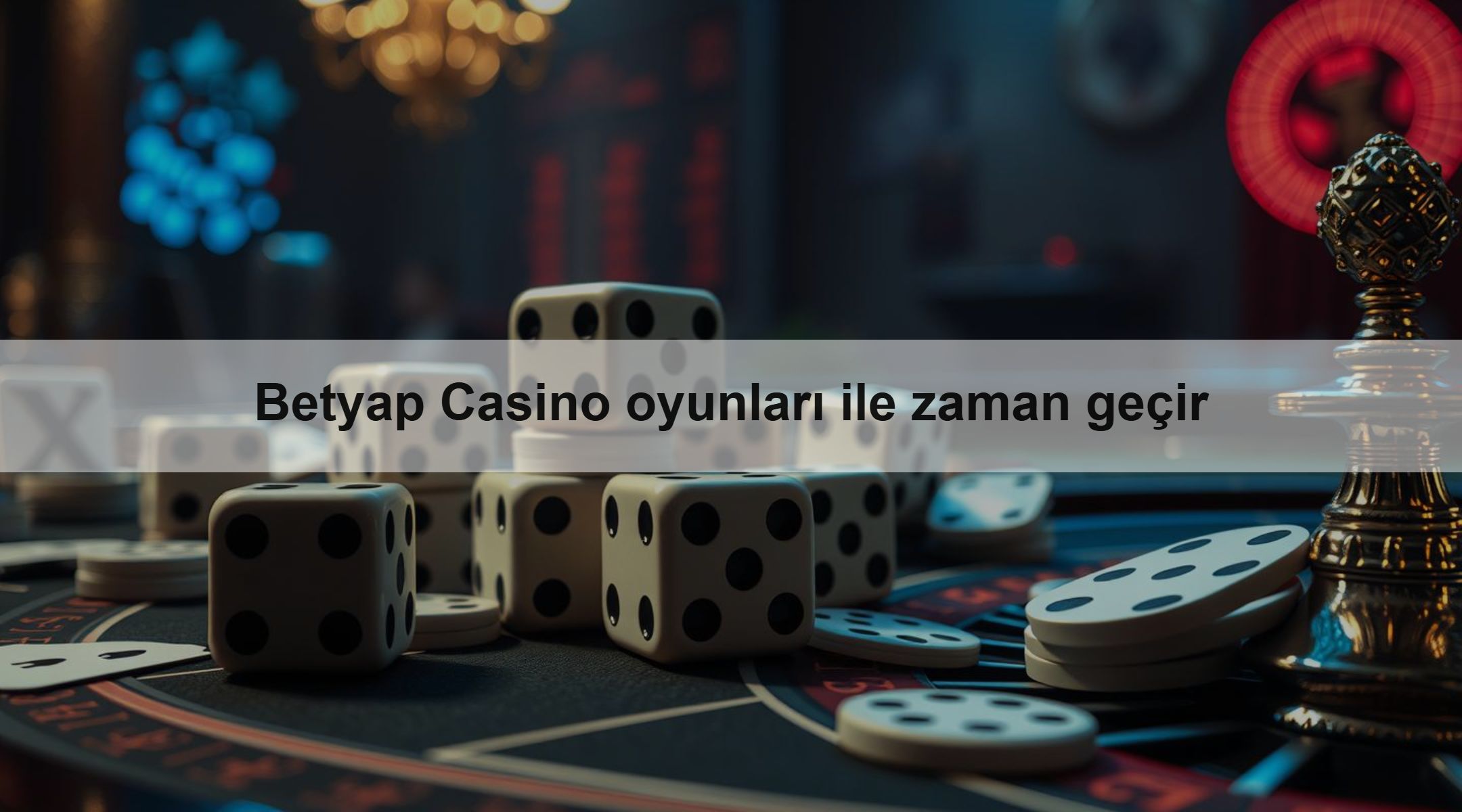 Betyap Casino oyunları ile zaman geçir 1 Betyap Casino oyunları ile zaman geçir